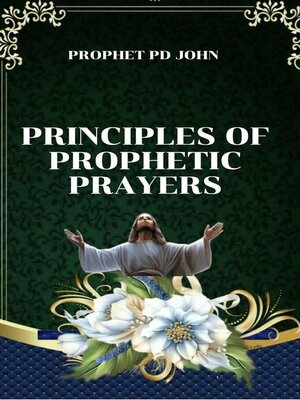 cover image of Principles of Prophetic Prayers